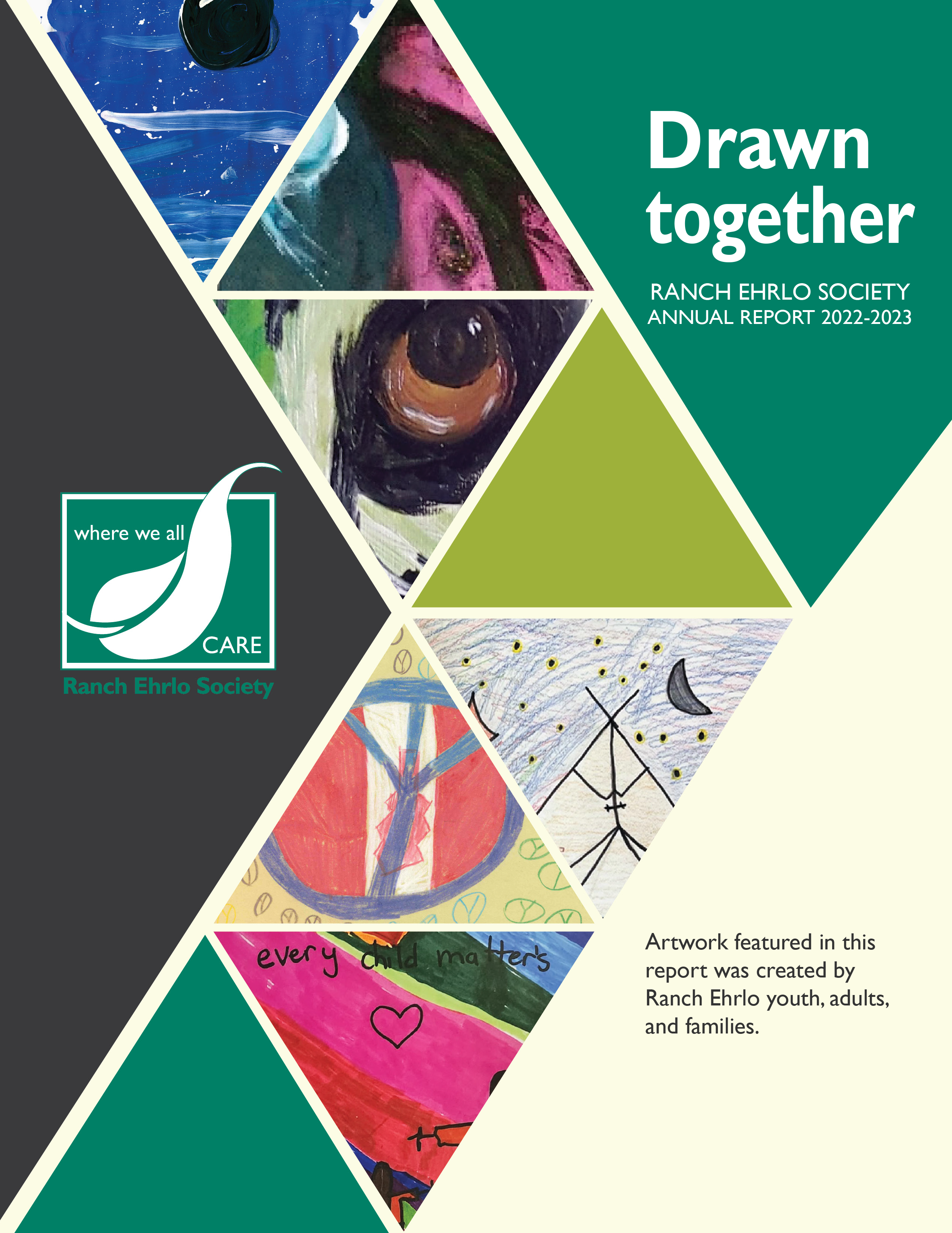 Drawn together, Ranch Ehrlo Society 2022-2023 Annual Report