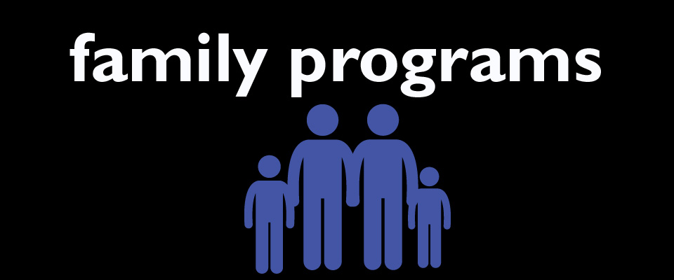 Family programs close up